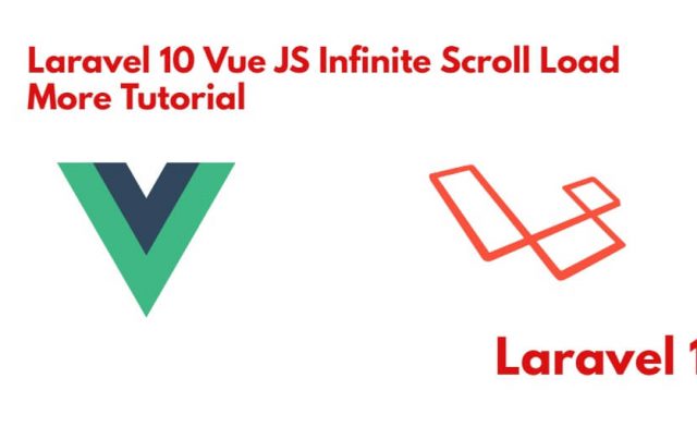 How to Create Infinite Scroll Load More in Laravel 10 Vue js