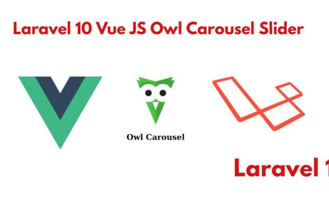 Laravel 10 Vue JS Owl Carousel Slider Example