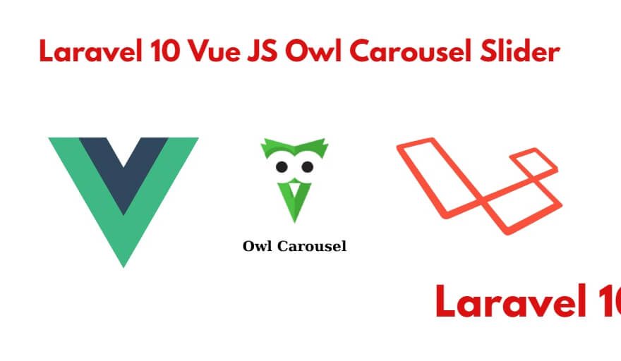 Laravel 10 Vue JS Owl Carousel Slider Example