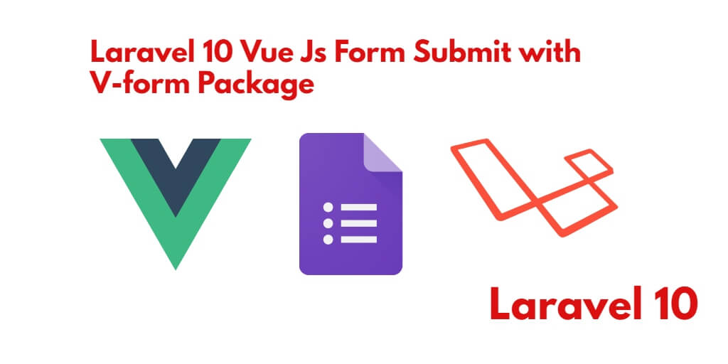 Laravel 10 Vue 3 js Form Submit with Validation Example Tutorial