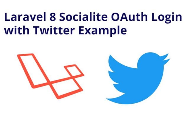 Laravel 8 Socialite OAuth Login with Twitter Example