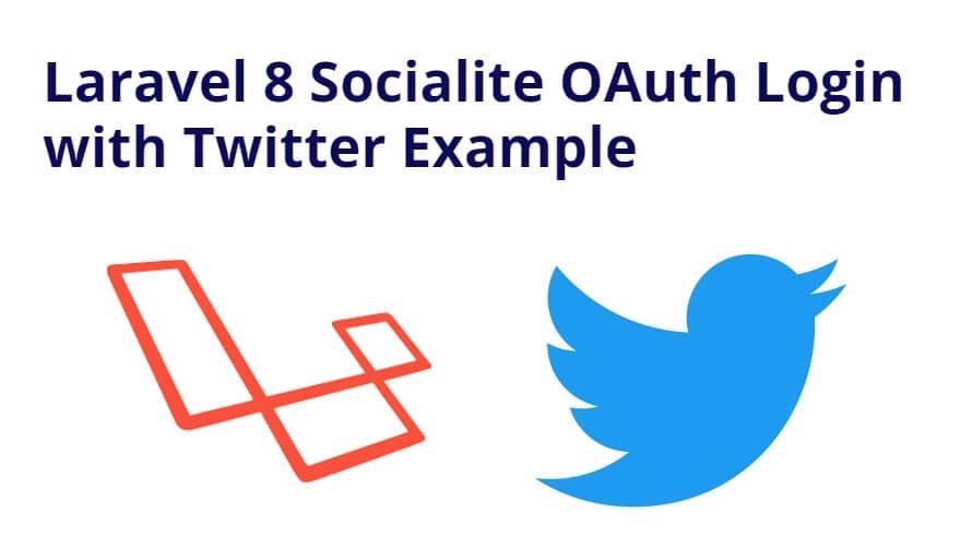Laravel 8 Socialite OAuth Login with Twitter Example