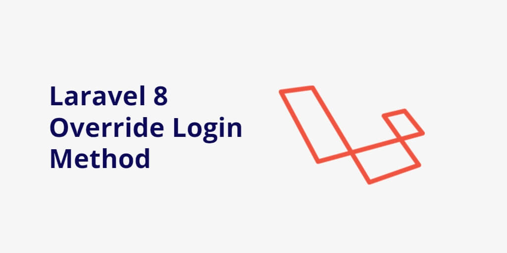 Laravel 8 Override Login Method