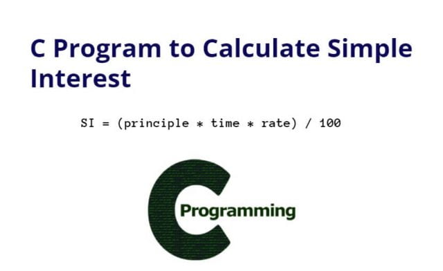 C Program to Calculate Simple Interest