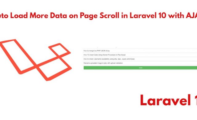 Laravel 10 Auto Load More Data on Page Scroll using AJAX jQuery Tutorial