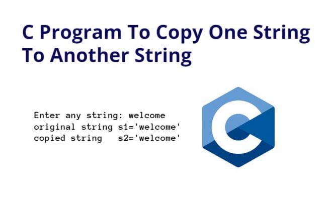 C Program To Copy One String To Another String