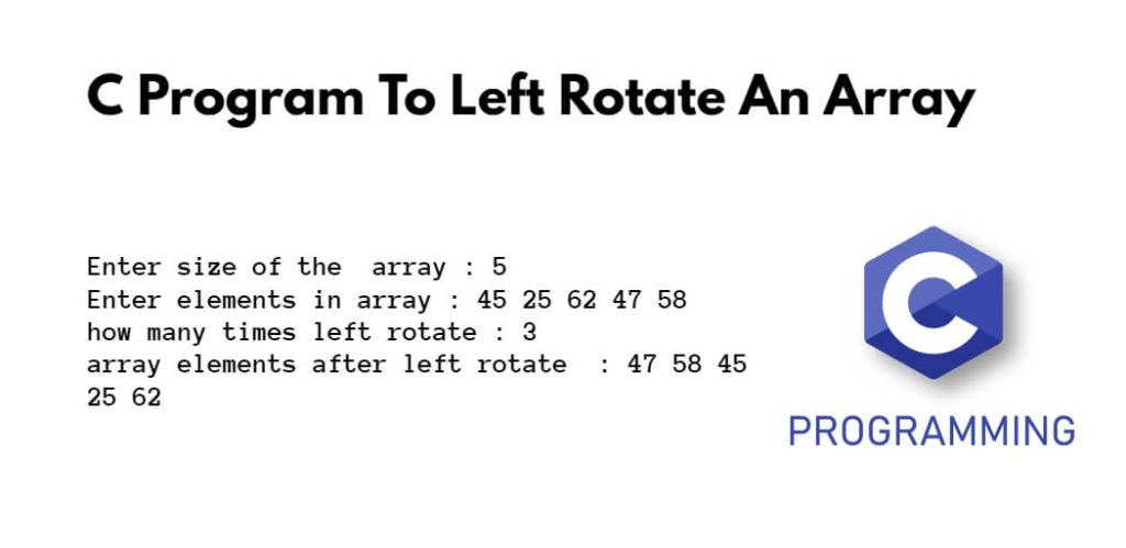 C Program To Left Rotate An Array