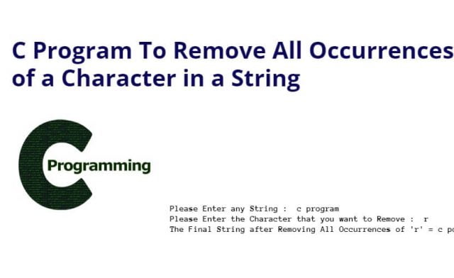 C Program To Remove All Occurrences of a Character in a String