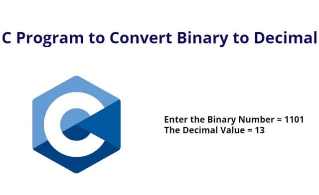 C Program to Convert Binary to Decimal