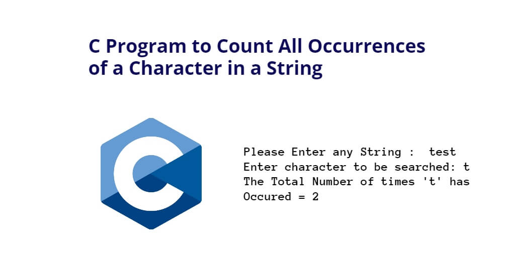 C Program to Count All Occurrences of a Character in a String