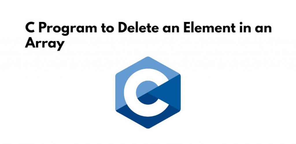 C Program to Delete an Element in an Array