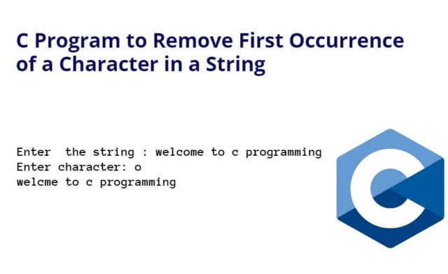 C Program to Remove First Occurrence of a Character in a String
