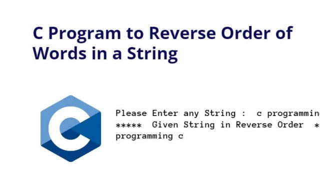 C Program to Reverse Order of Words in a String