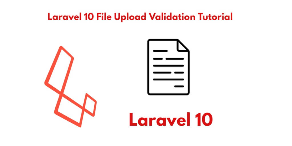 File Upload Validation in Laravel 10