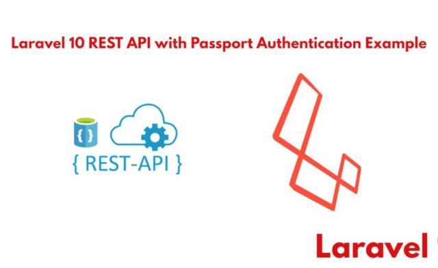 Laravel 10 REST API with Passport Authentication Tutorial