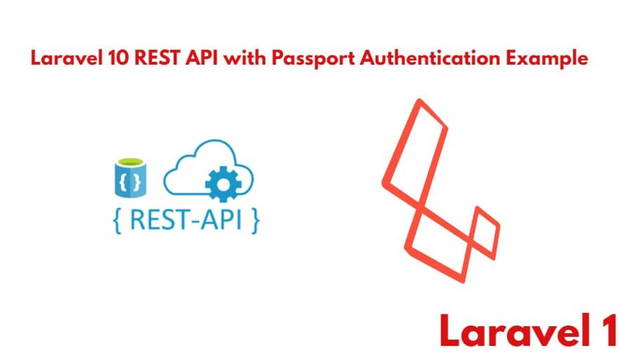 Laravel 10 REST API with Passport Authentication Tutorial