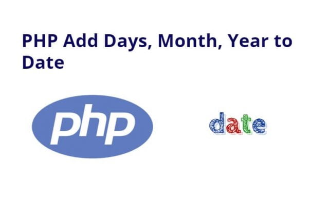 PHP Add Days, Month, Year to Date