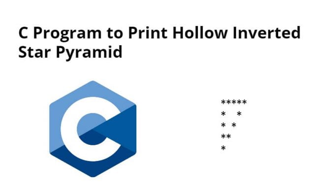 C Program to Print Hollow Inverted Star Pyramid