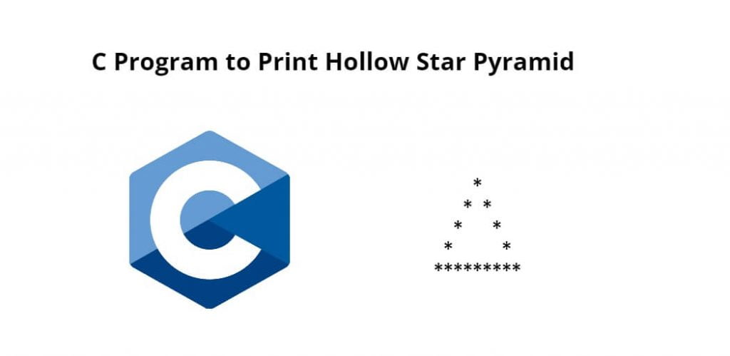 C Program to Print Hollow Star Pyramid