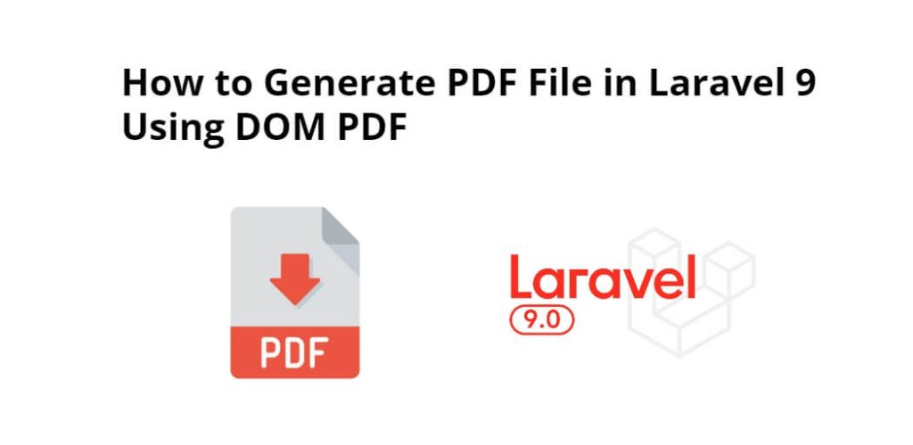 How to Generate PDF from HTML, Blade in Laravel 9