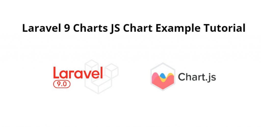 Laravel 9 Charts JS Chart Example Tutorial