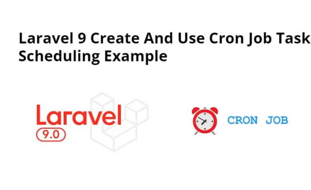 Cron Job Task Scheduling Example In Laravel 9