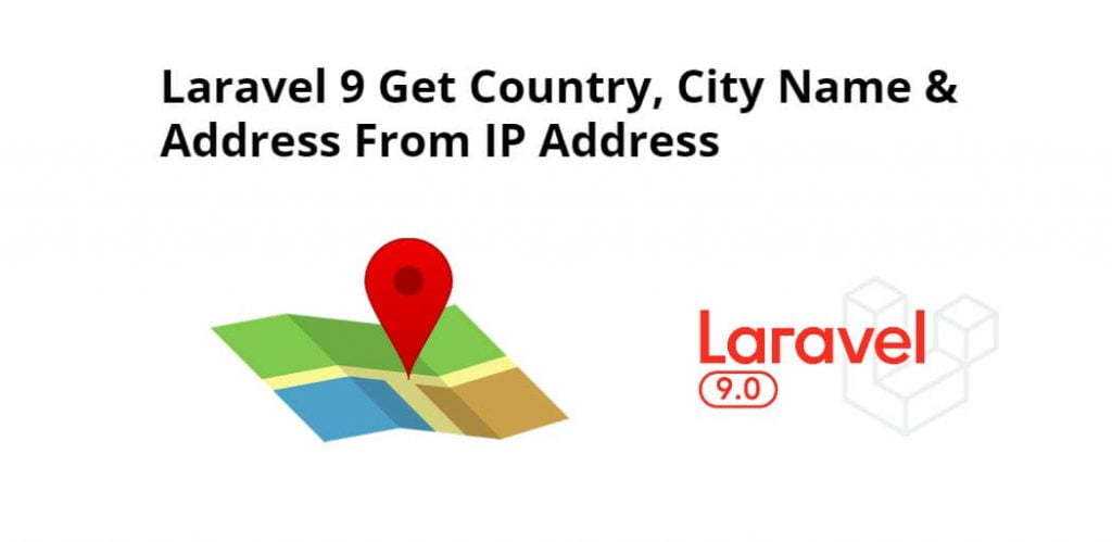 How to get Country City Address from IP Address Laravel 9