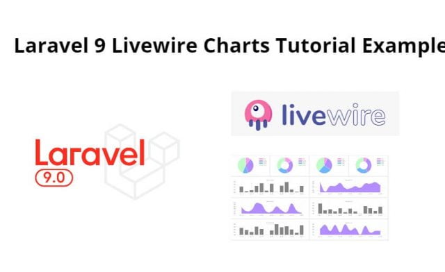 Laravel 9 Livewire Charts Tutorial Example