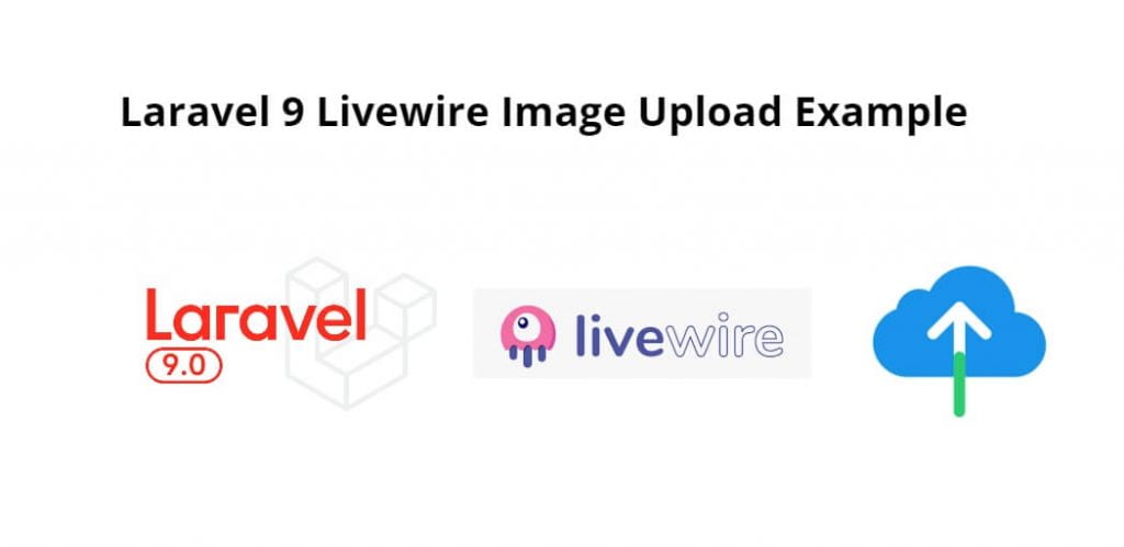 Laravel 9 Livewire Image Upload Example