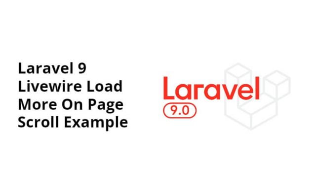 Laravel Livewire Load More On Page Scroll Example Tutorial
