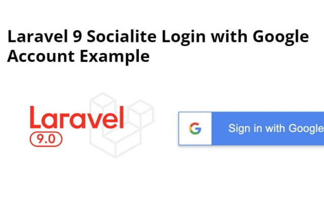 Laravel 9 Socialite Login with Google Account Example