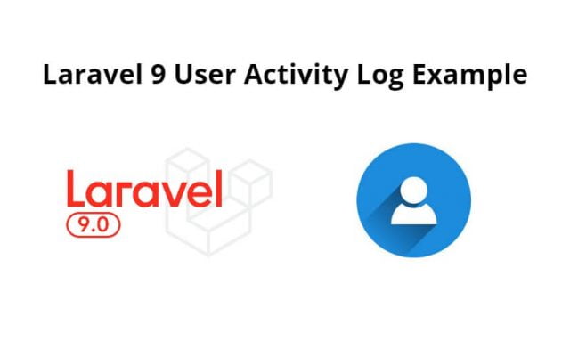 Laravel 9 User Activity Log Example