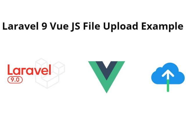 Laravel Vue JS Image File Upload