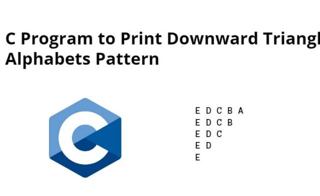 C Program to Print Downward Triangle Alphabets Pattern