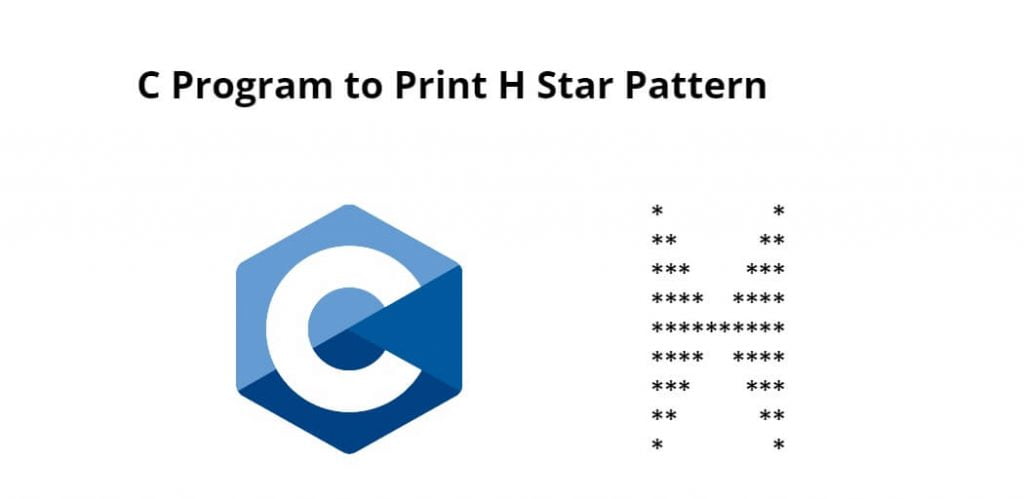 C Program to Print H Star Pattern