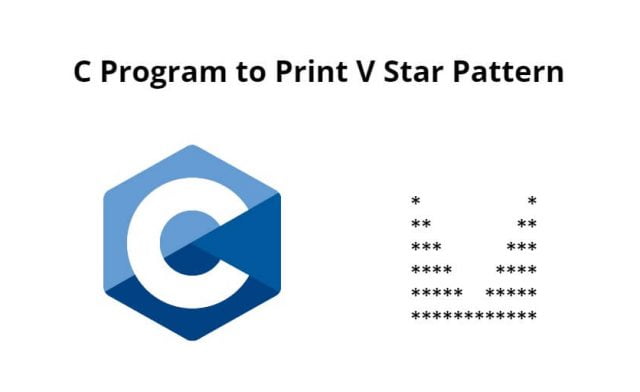 C Program to Print V Star Pattern