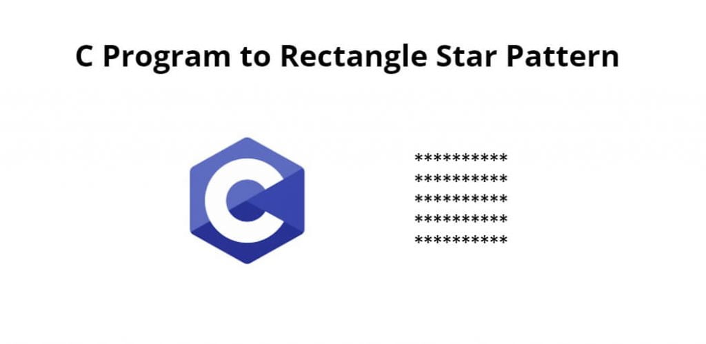 C Program to Rectangle Star Pattern