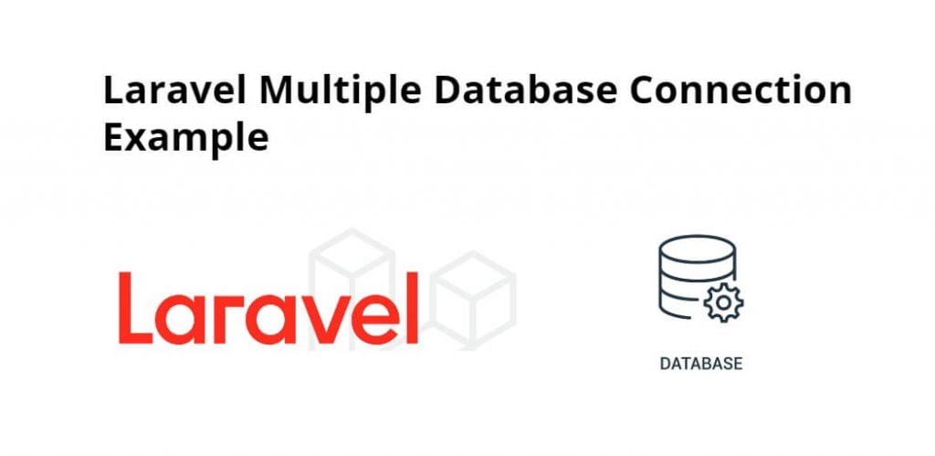 Laravel 10 Multiple Database Connection Example