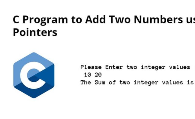C Program to Add Two Numbers using Pointers