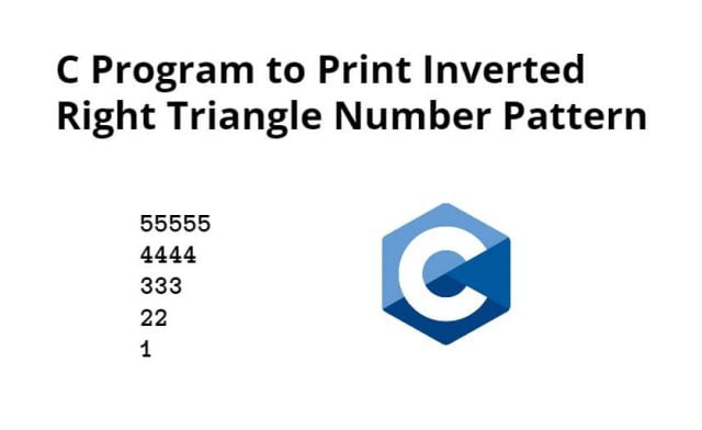 C Program to Print Inverted Right Triangle Number Pattern