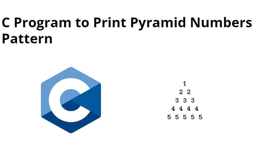 C Program to Print Pyramid Numbers Pattern
