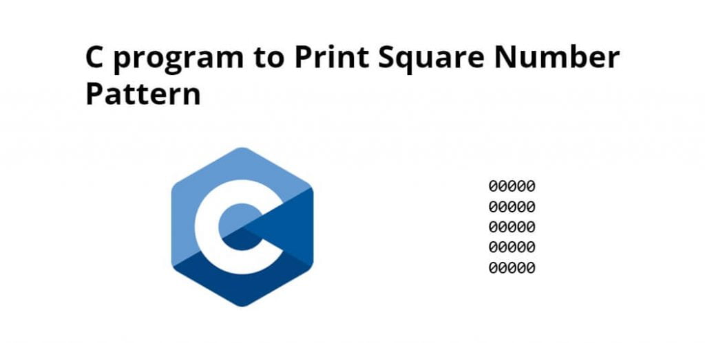 C program to Print Square Number Pattern
