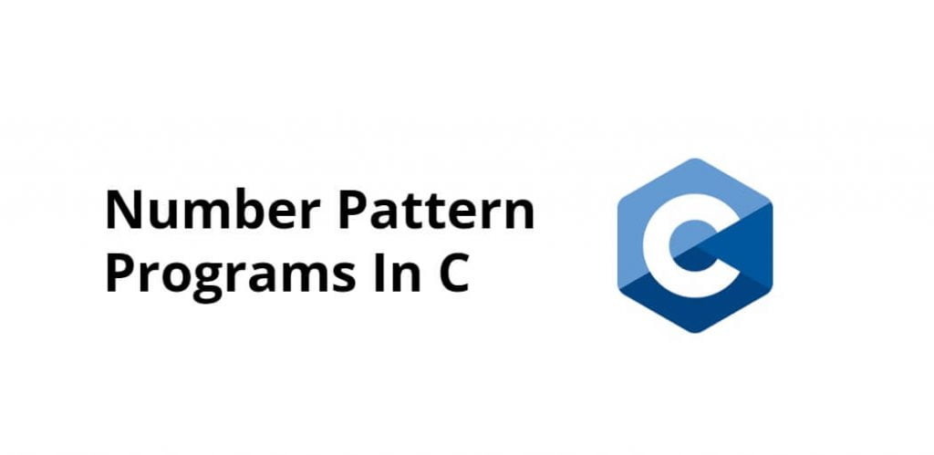 Number Pattern Programs In C
