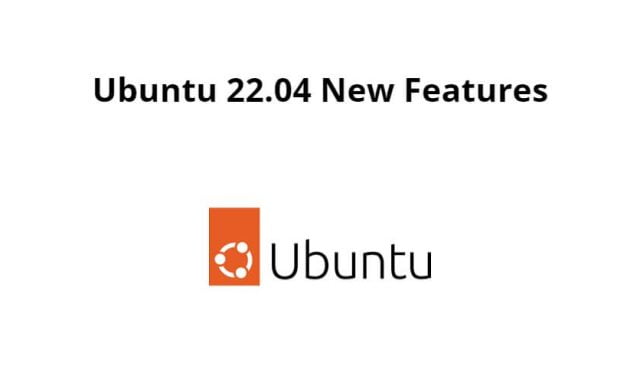 Ubuntu 22.04 New Features