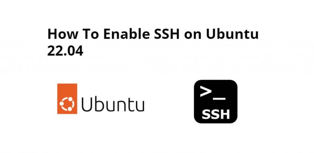 How to Enable SSH in Ubuntu 22.04