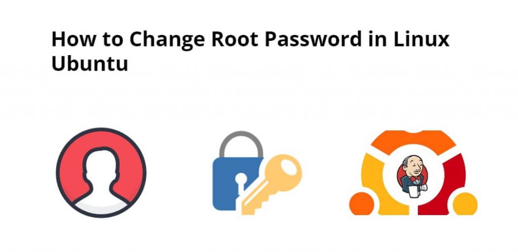 How to Change Root Password in Linux Ubuntu