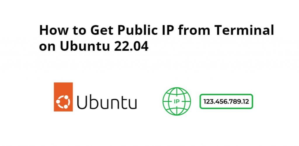 How to Get Public IP from Terminal on Linux Ubuntu 22.04