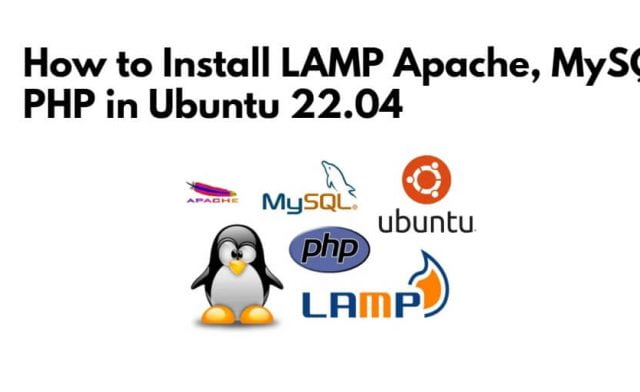 How to Install LAMP Apache, PHP, MySQL on Ubuntu 22.04
