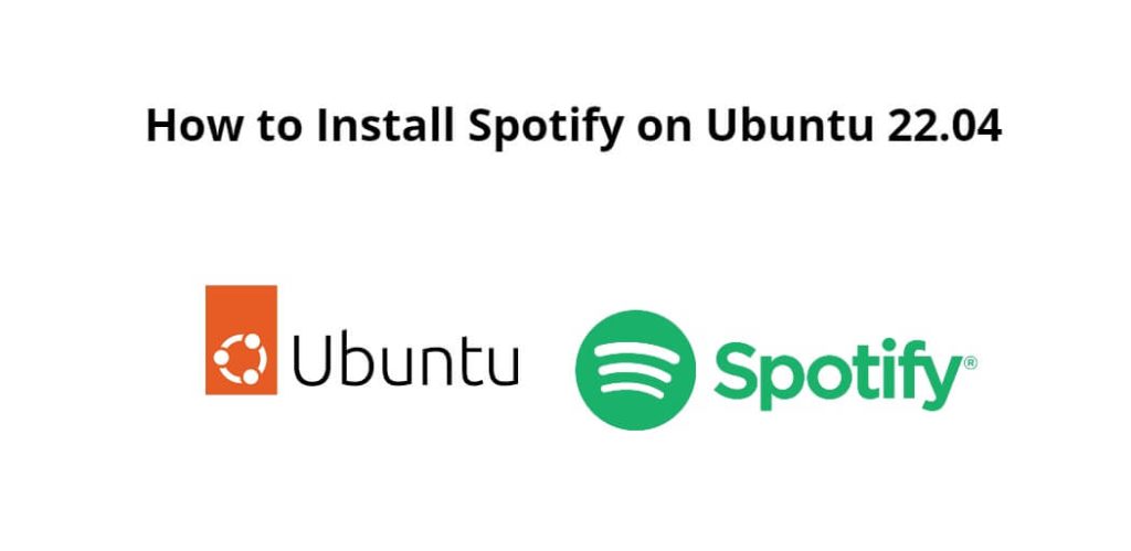 How to Install Spotify on Ubuntu 22.04