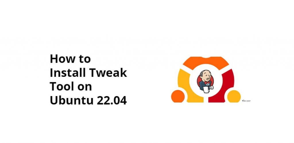 Install Tweak Tool Ubuntu 22.04